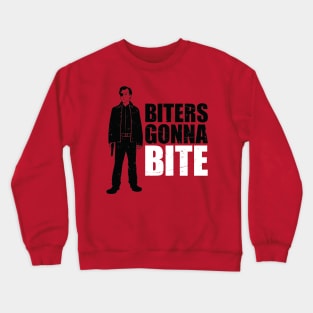 Biters Gonna Bite Crewneck Sweatshirt